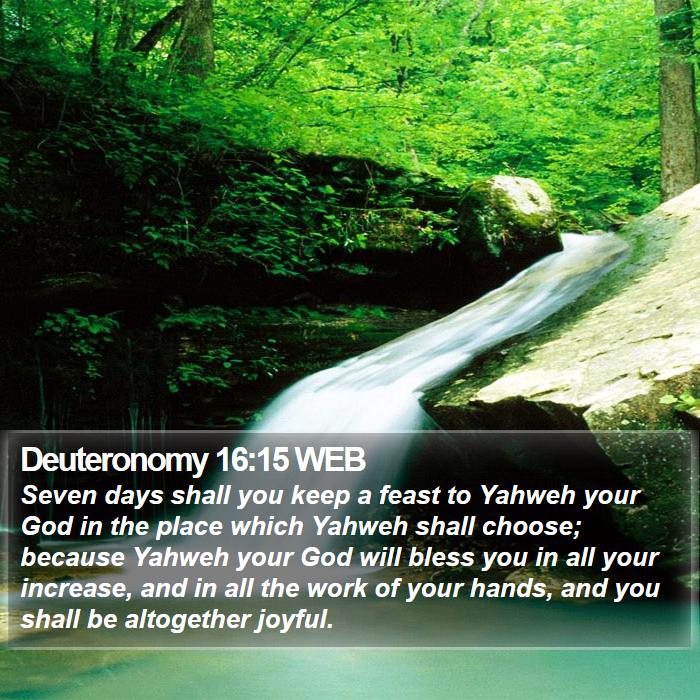 Deuteronomy 16:15 WEB Bible Study