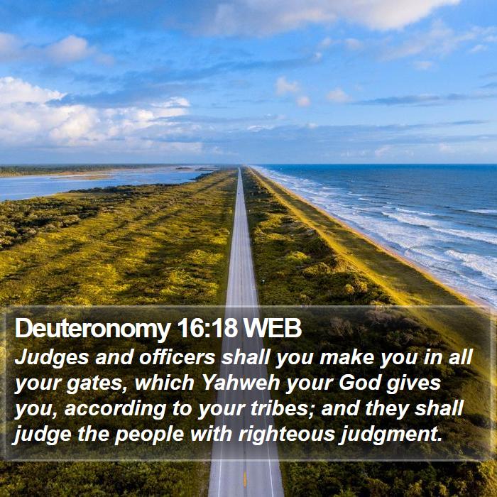 Deuteronomy 16:18 WEB Bible Study