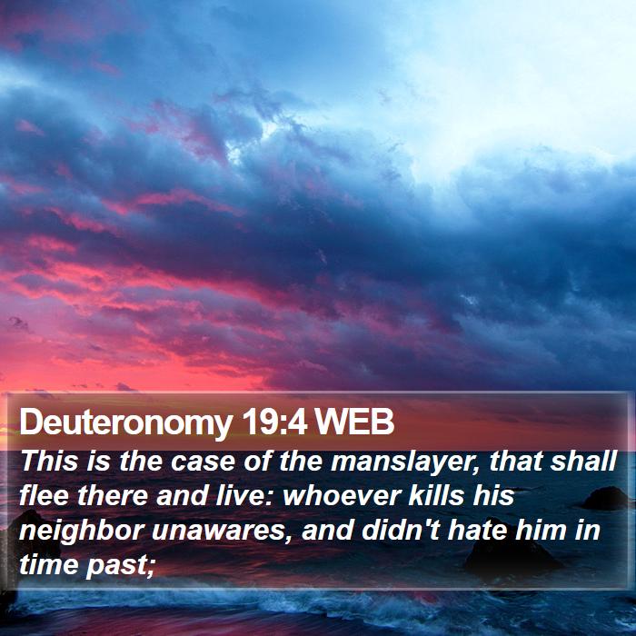 Deuteronomy 19:4 WEB Bible Study