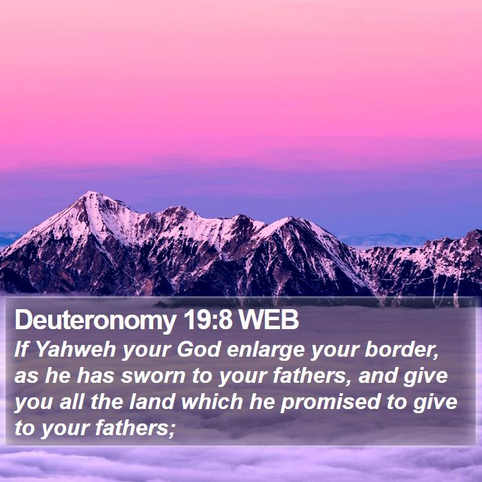 Deuteronomy 19:8 WEB Bible Study