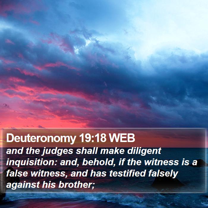 Deuteronomy 19:18 WEB Bible Study