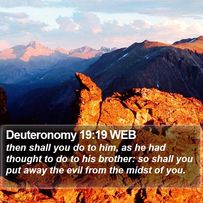 Deuteronomy 19:19 WEB Bible Study