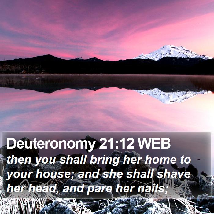 Deuteronomy 21:12 WEB Bible Study