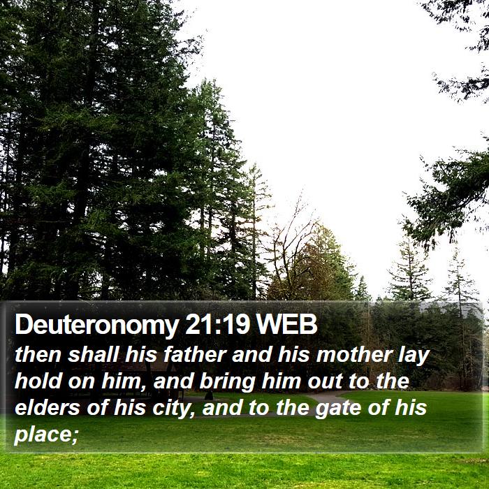 Deuteronomy 21:19 WEB Bible Study