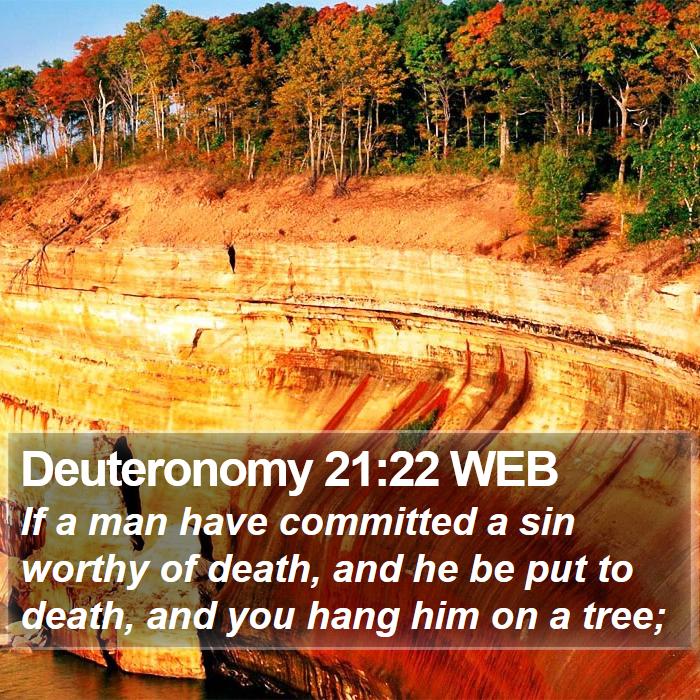 Deuteronomy 21:22 WEB Bible Study