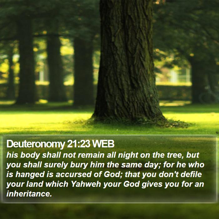 Deuteronomy 21:23 WEB Bible Study