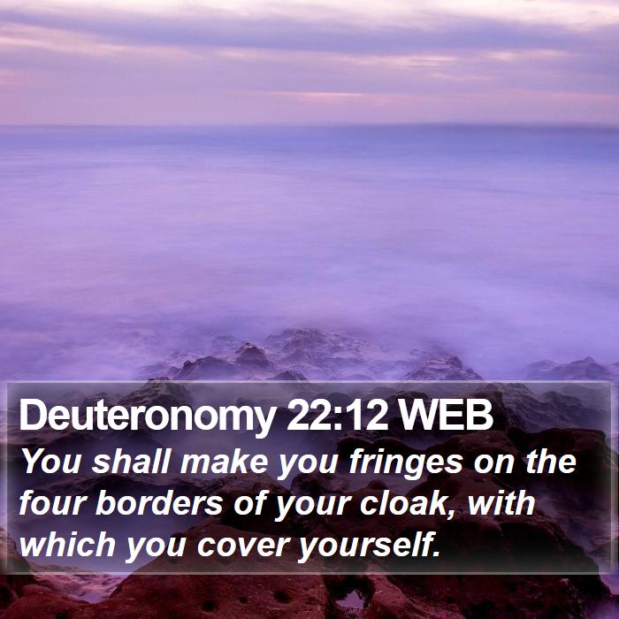 Deuteronomy 22:12 WEB Bible Study