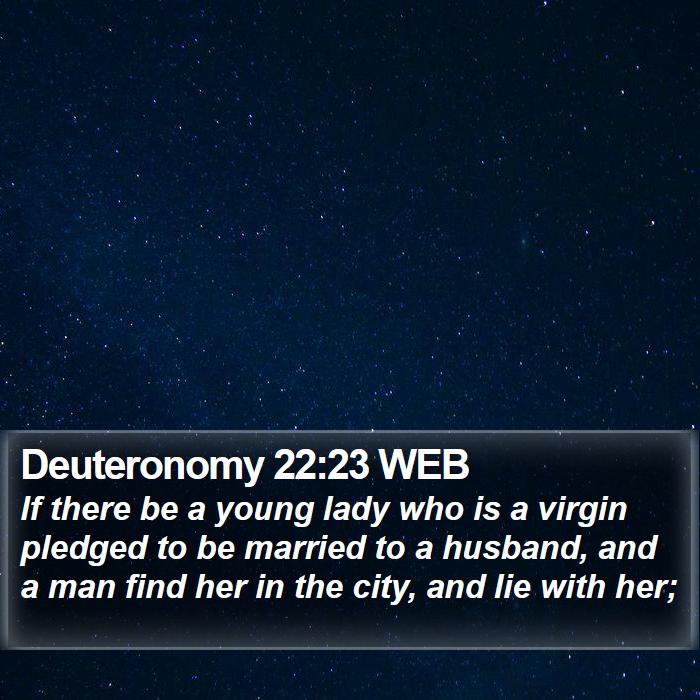 Deuteronomy 22:23 WEB Bible Study