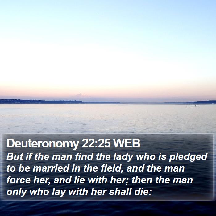 Deuteronomy 22:25 WEB Bible Study