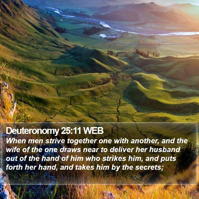 Deuteronomy 25:11 WEB Bible Study