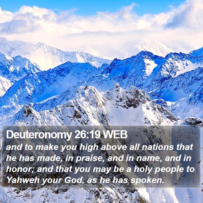 Deuteronomy 26:19 WEB Bible Study