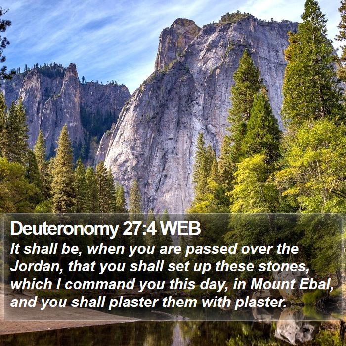 Deuteronomy 27:4 WEB Bible Study