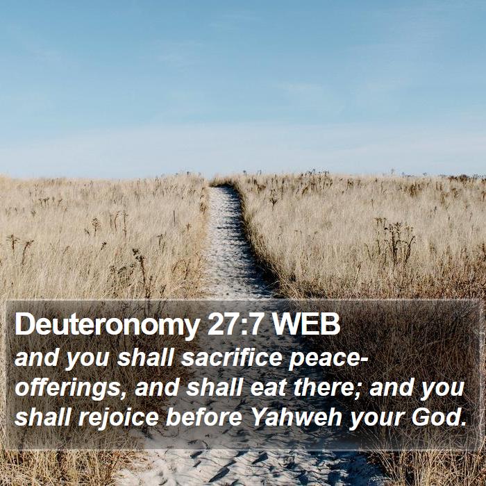 Deuteronomy 27:7 WEB Bible Study