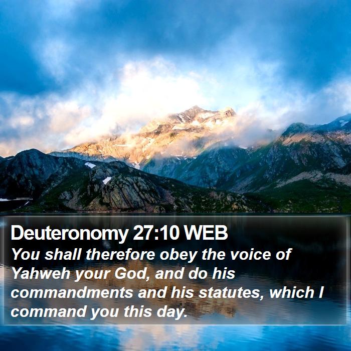 Deuteronomy 27:10 WEB Bible Study