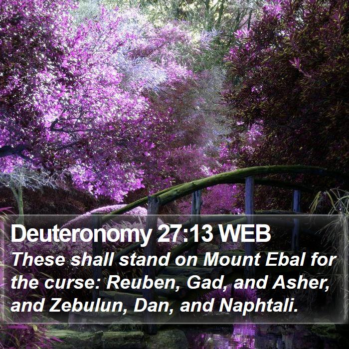 Deuteronomy 27:13 WEB Bible Study