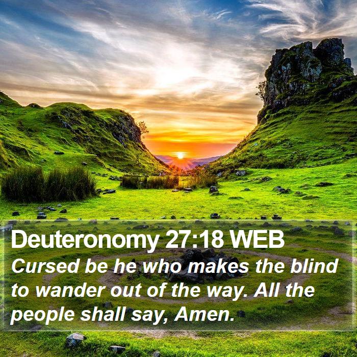 Deuteronomy 27:18 WEB Bible Study