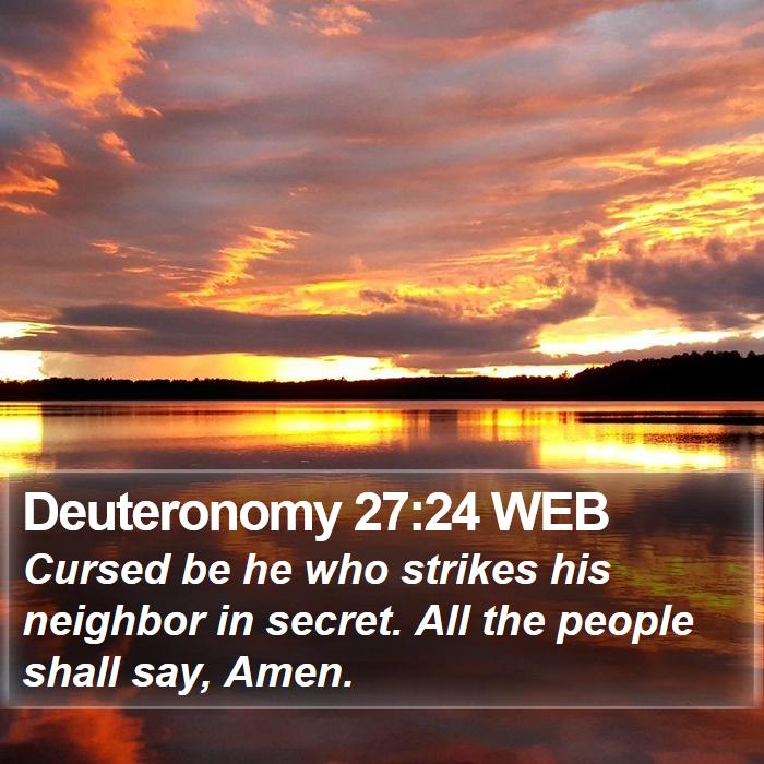 Deuteronomy 27:24 WEB Bible Study