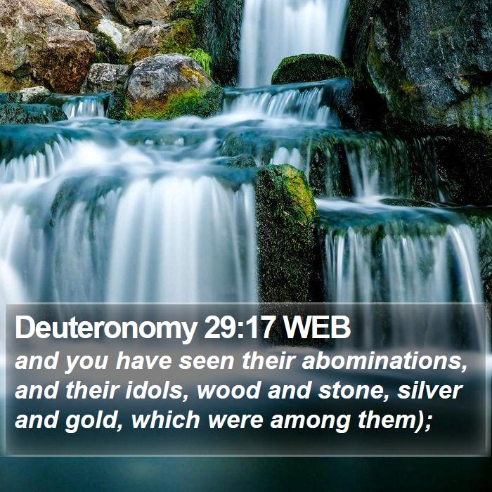 Deuteronomy 29:17 WEB Bible Study