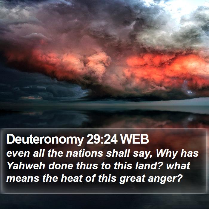 Deuteronomy 29:24 WEB Bible Study