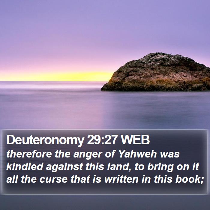 Deuteronomy 29:27 WEB Bible Study