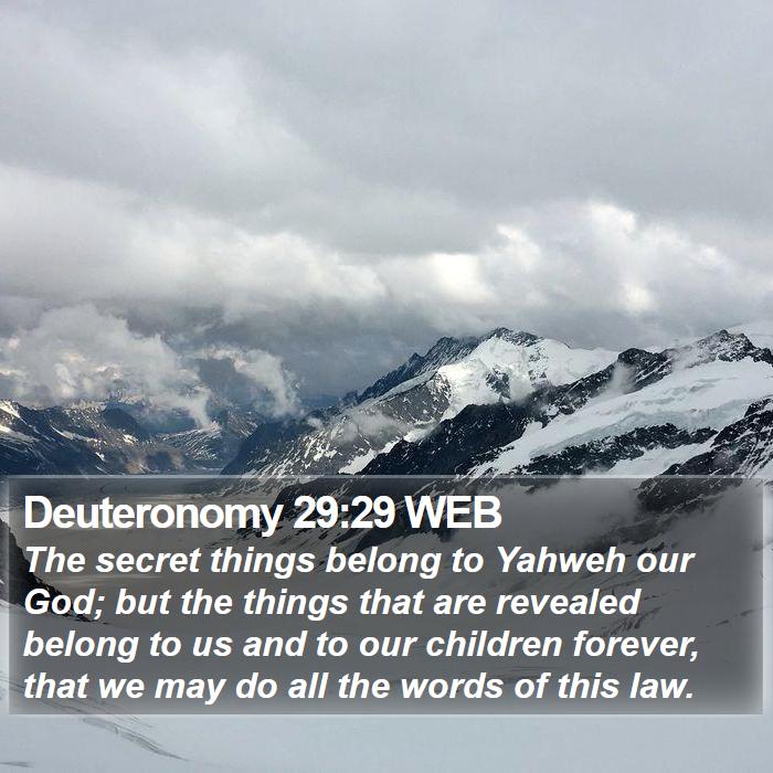 Deuteronomy 29:29 WEB Bible Study