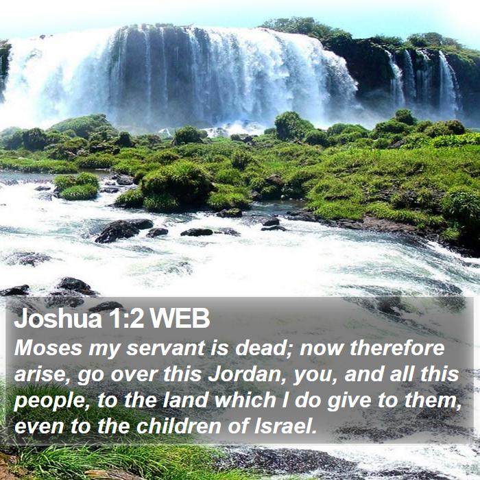 Joshua 1:2 WEB Bible Study