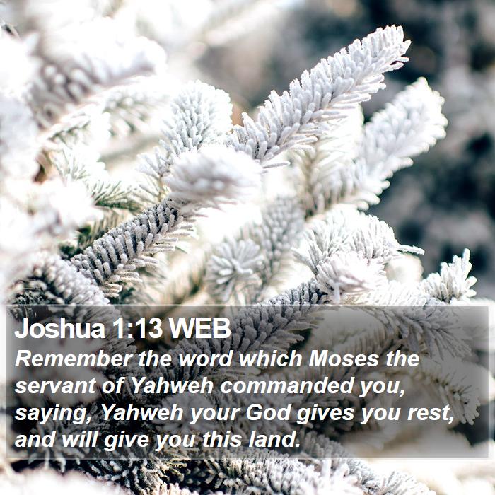 Joshua 1:13 WEB Bible Study