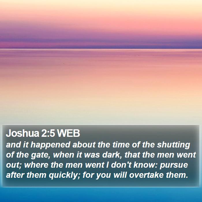 Joshua 2:5 WEB Bible Study