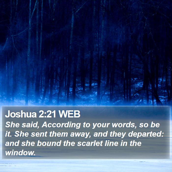 Joshua 2:21 WEB Bible Study