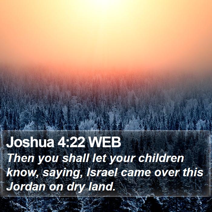 Joshua 4:22 WEB Bible Study