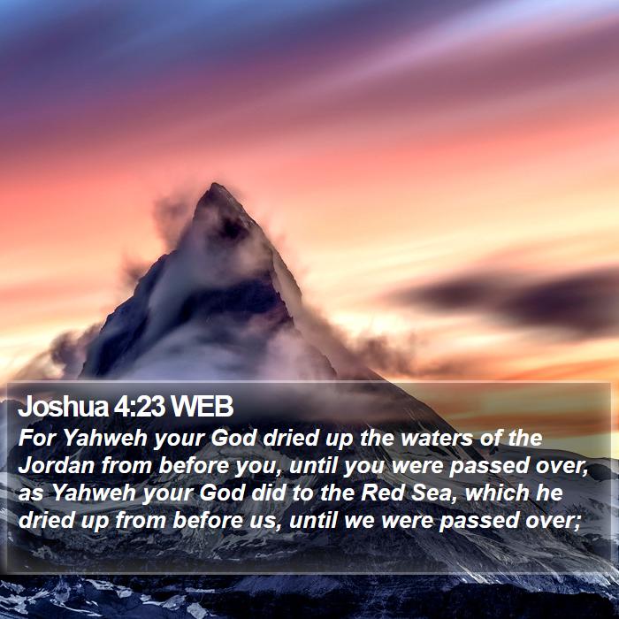 Joshua 4:23 WEB Bible Study