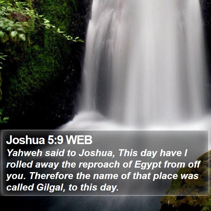 Joshua 5:9 WEB Bible Study