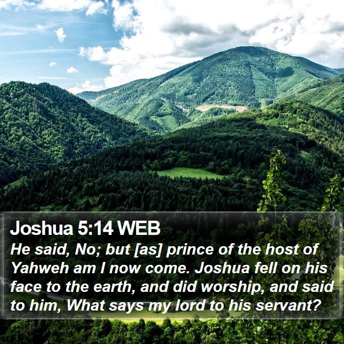 Joshua 5:14 WEB Bible Study