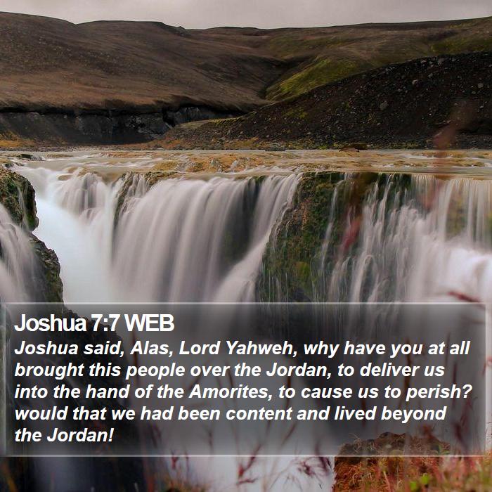 Joshua 7:7 WEB Bible Study