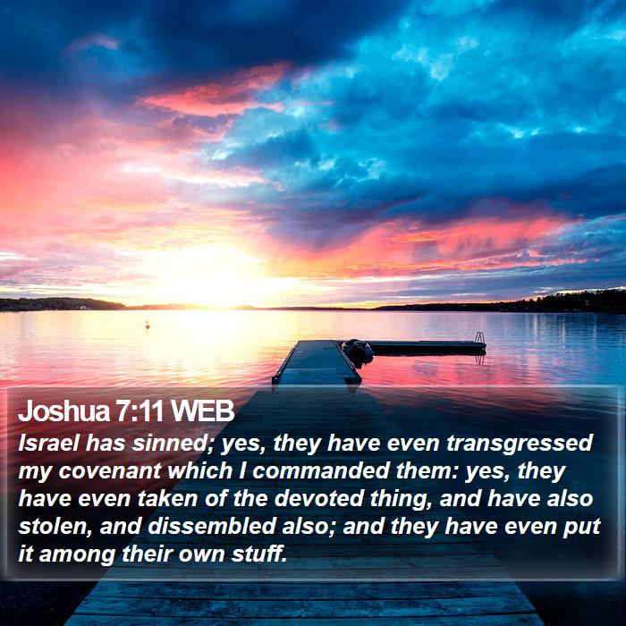 Joshua 7:11 WEB Bible Study