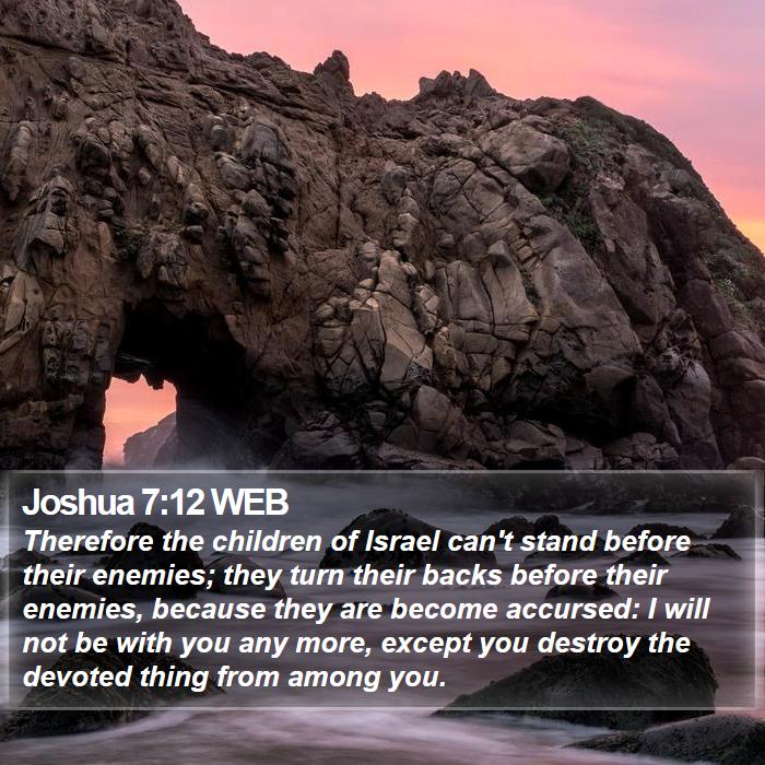 Joshua 7:12 WEB Bible Study