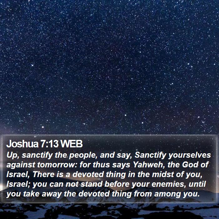 Joshua 7:13 WEB Bible Study