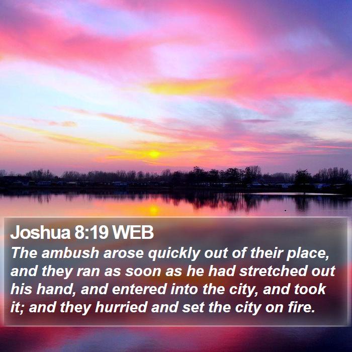 Joshua 8:19 WEB Bible Study