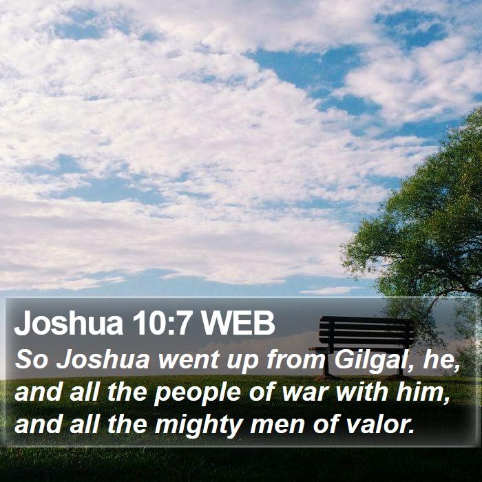 Joshua 10:7 WEB Bible Study