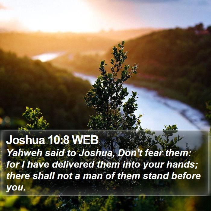 Joshua 10:8 WEB Bible Study