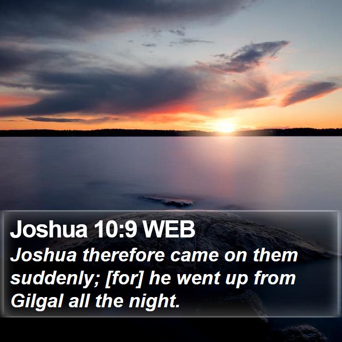 Joshua 10:9 WEB Bible Study