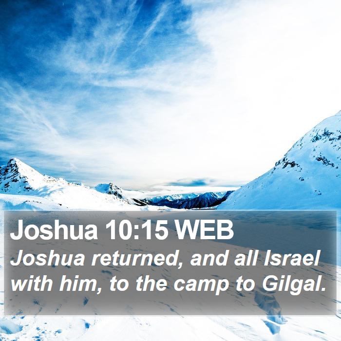 Joshua 10:15 WEB Bible Study