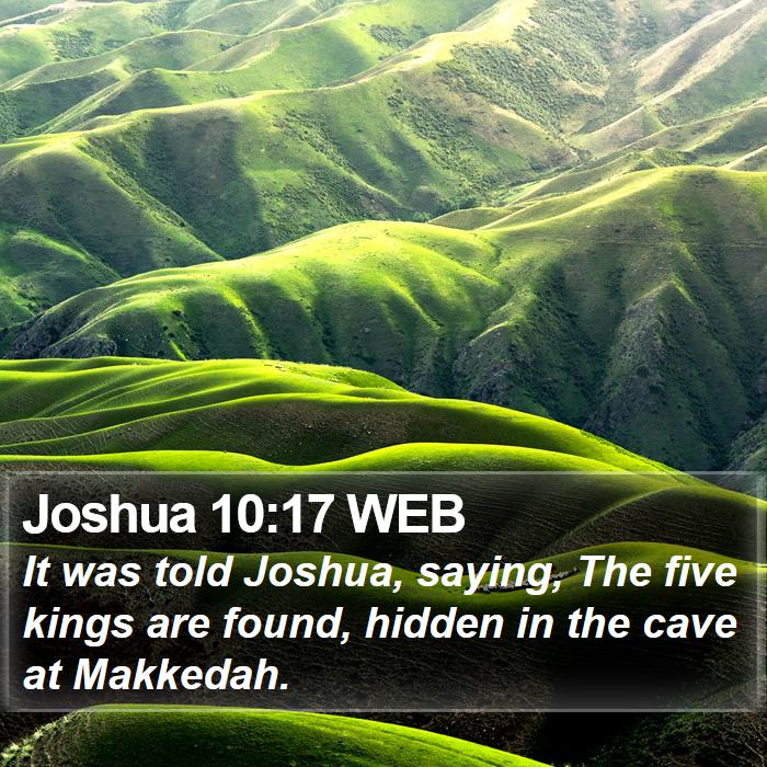 Joshua 10:17 WEB Bible Study