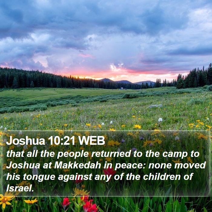 Joshua 10:21 WEB Bible Study