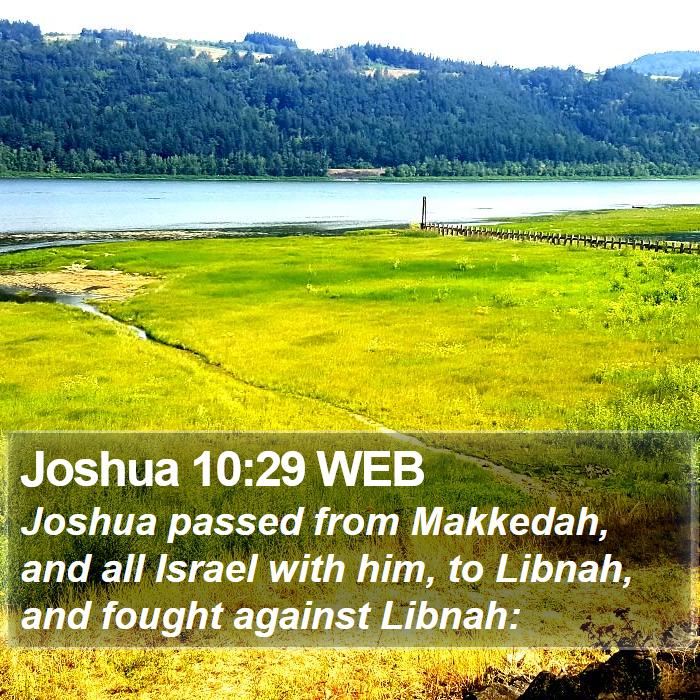 Joshua 10:29 WEB Bible Study