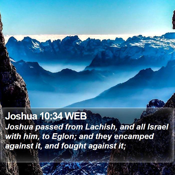 Joshua 10:34 WEB Bible Study