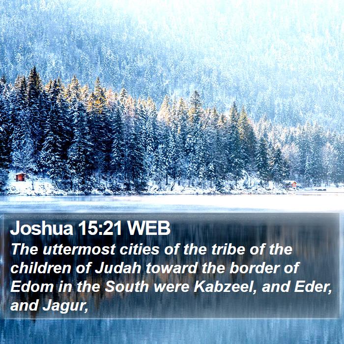 Joshua 15:21 WEB Bible Study