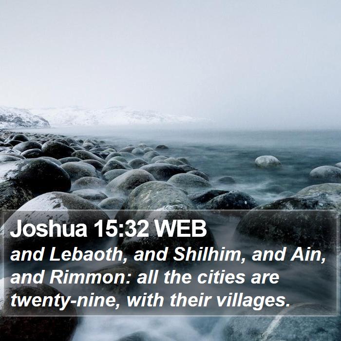 Joshua 15:32 WEB Bible Study