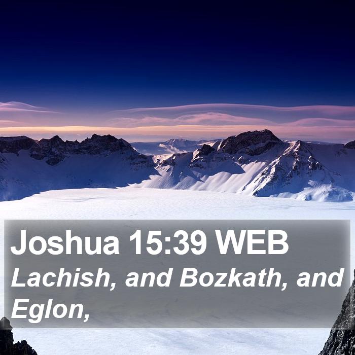 Joshua 15:39 WEB Bible Study