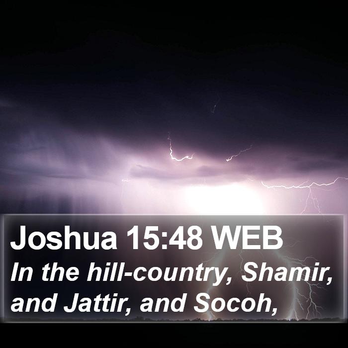 Joshua 15:48 WEB Bible Study